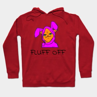 Fluff Off Hoodie